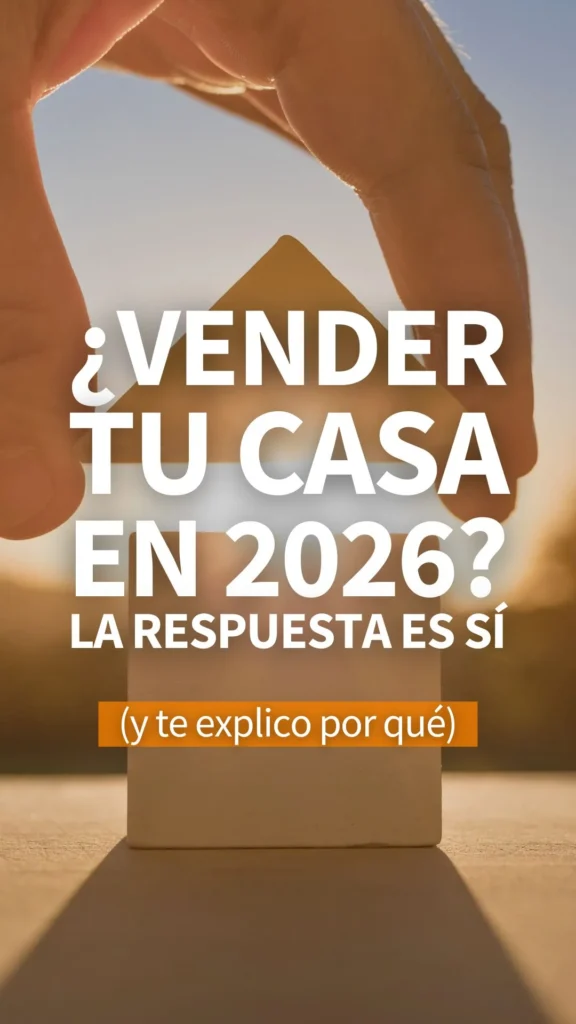 vender casa en 2026