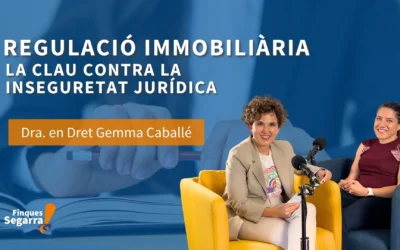 Pódcast 16 – Regulació i seguretat jurídica en la compravenda d’immobles