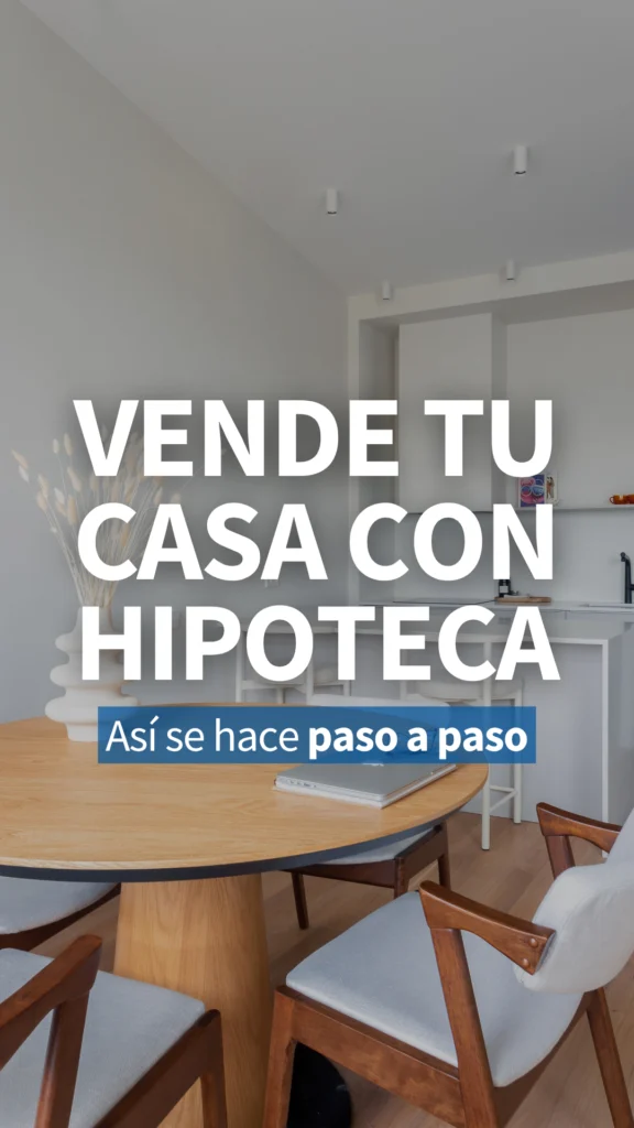vender casa con hipoteca