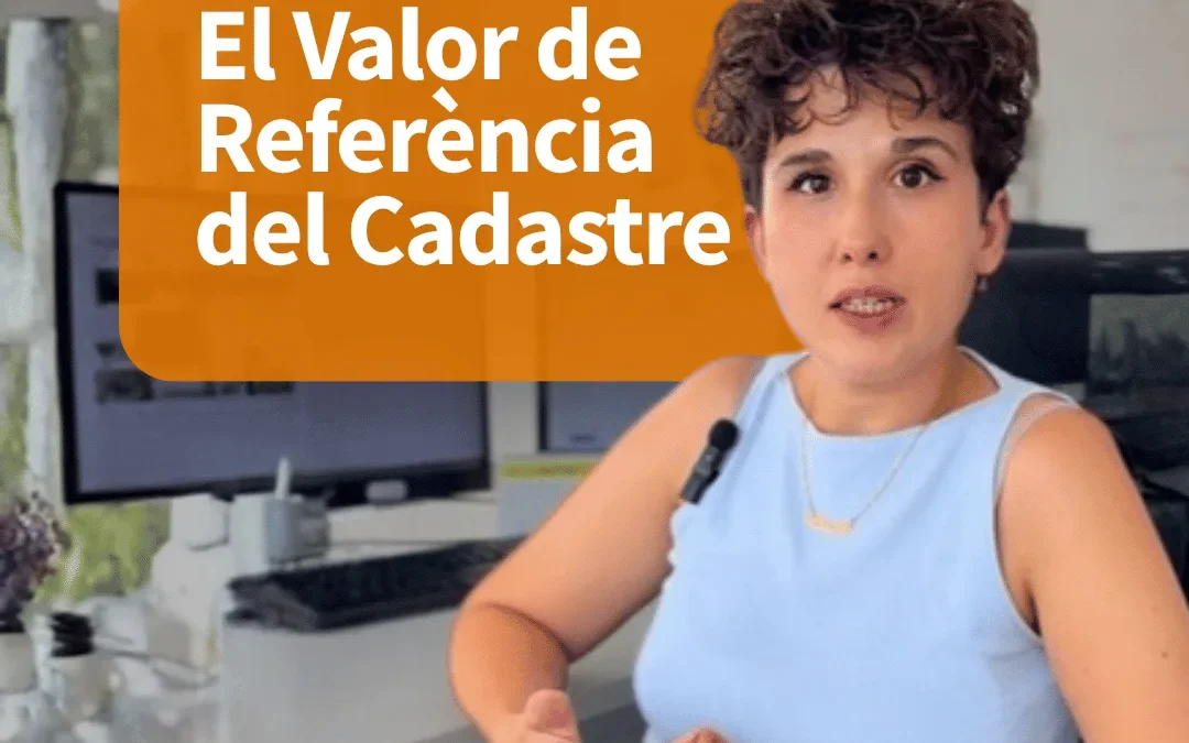Valor de referència del Cadastre: què és i per què no és el que val casa teva